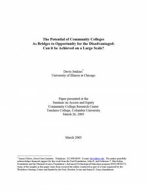 The Potential of Community Colleges as Bridges to Opportunity for the Disadvantaged: Can It Be Achieved on a Large Scale?