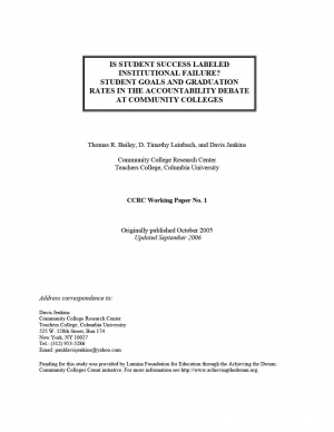 Is Student Success Labeled Institutional Failure? Student Goals and Graduation Rates in the Accountability Debate at Community Colleges