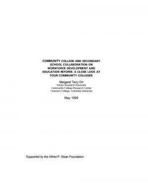 Community College and Secondary School Collaboration on Workforce Development and Education Reform: A Close Look at Four Community Colleges