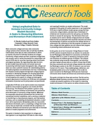 CCRC Research Tools No. 2: Using Longitudinal Data to Increase Community College Student Success: A Guide to Measuring Milestone and Momentum Point Attainment