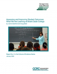 Assessing and Improving Student Outcomes: What We Are Learning at Miami Dade College