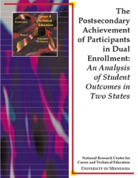 The Postsecondary Achievement of Participants in Dual Enrollment: An Analysis of Student Outcomes in Two States