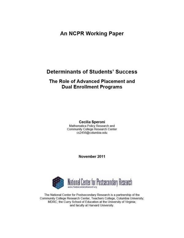 Determinants of Students’ Success: The Role of Advanced Placement and Dual Enrollment Programs