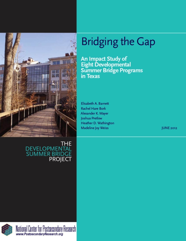 Bridging the Gap: An Impact Study of Eight Developmental Summer Bridge Programs in Texas