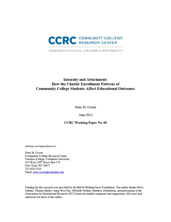 Intensity and Attachment: How the Chaotic Enrollment Patterns of Community College Students Affect Educational Outcomes