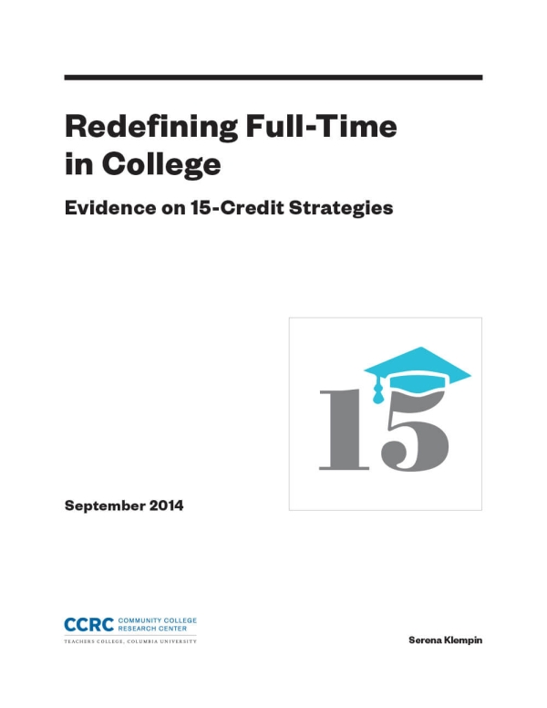 Redefining Full-Time in College: Evidence on 15-Credit Strategies