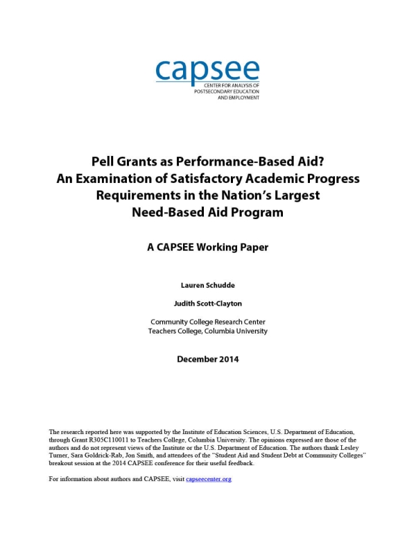 Pell Grants as Performance-Based Aid? An Examination of Satisfactory Academic Progress Requirements in the Nation’s Largest Need-Based Aid Program