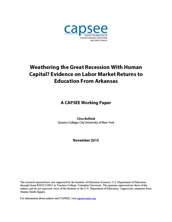 Weathering the Great Recession With Human Capital? Evidence on Labor Market Returns to Education From Arkansas