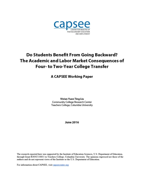 Do Students Benefit From Going Backward? The Academic and Labor Market Consequences of Four- to Two-Year College Transfer