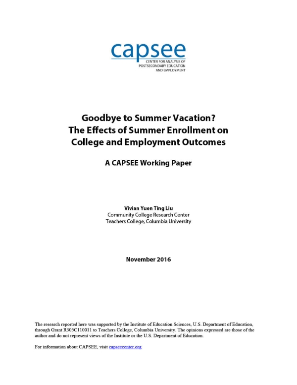 Goodbye to Summer Vacation? The Effects of Summer Enrollment on College and Employment Outcomes