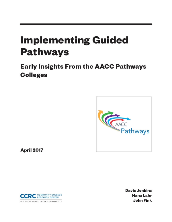 Implementing Guided Pathways: Early Insights From the AACC Pathways Colleges