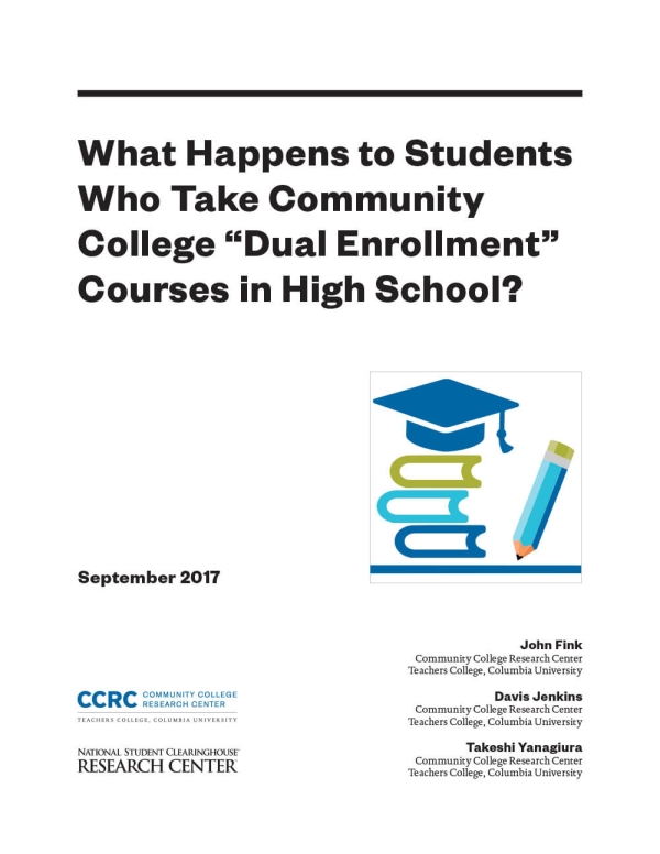 What Happens to Students Who Take Community College “Dual Enrollment” Courses in High School?