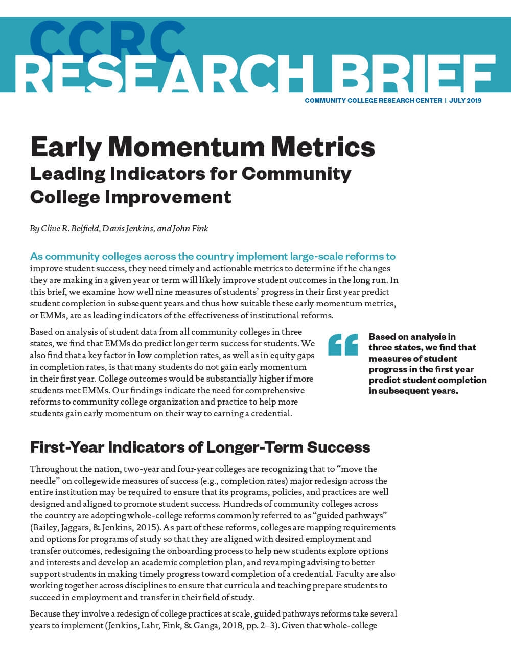 Early Momentum Metrics: Leading Indicators for Community College Improvement