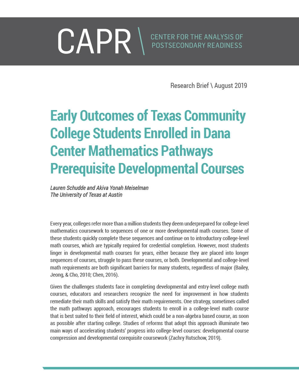 Early Outcomes of Texas Community College Students Enrolled in Dana Center Mathematics Pathways Prerequisite Developmental Courses