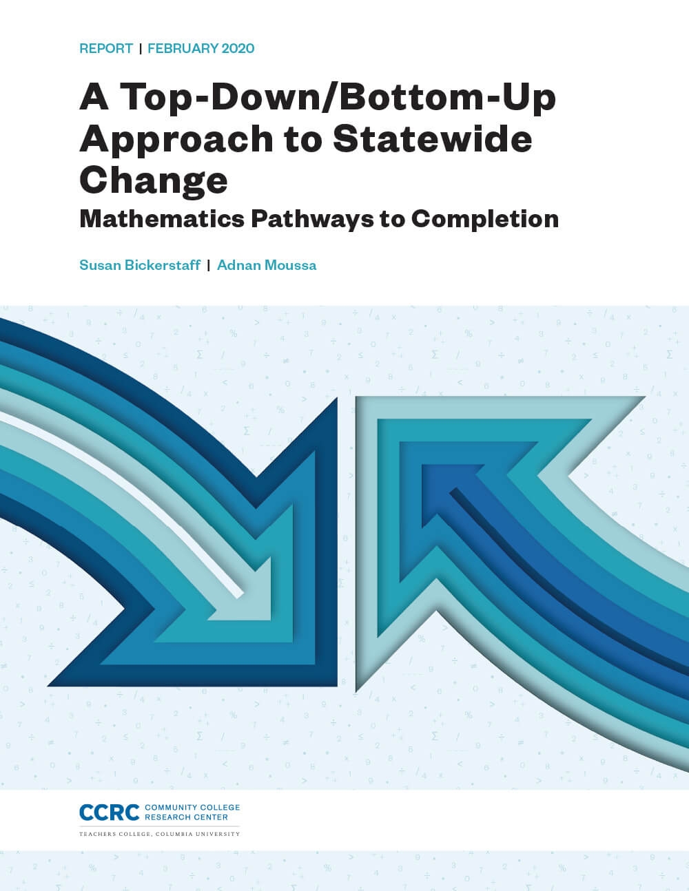 A Top-Down/Bottom-Up Approach to Statewide Change: Mathematics Pathways to Completion