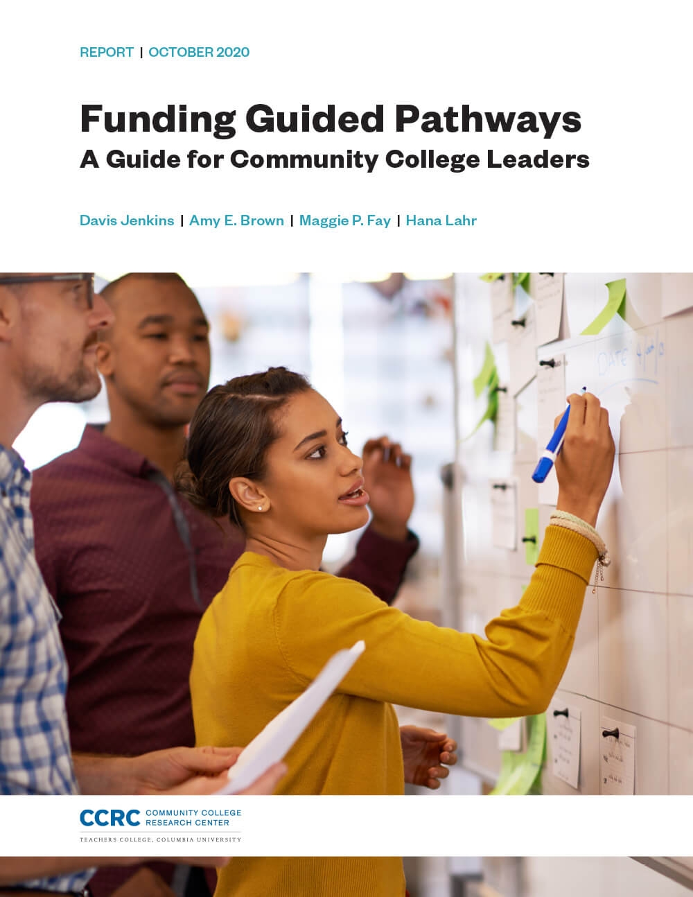 Funding Guided Pathways: A Guide for Community College Leaders