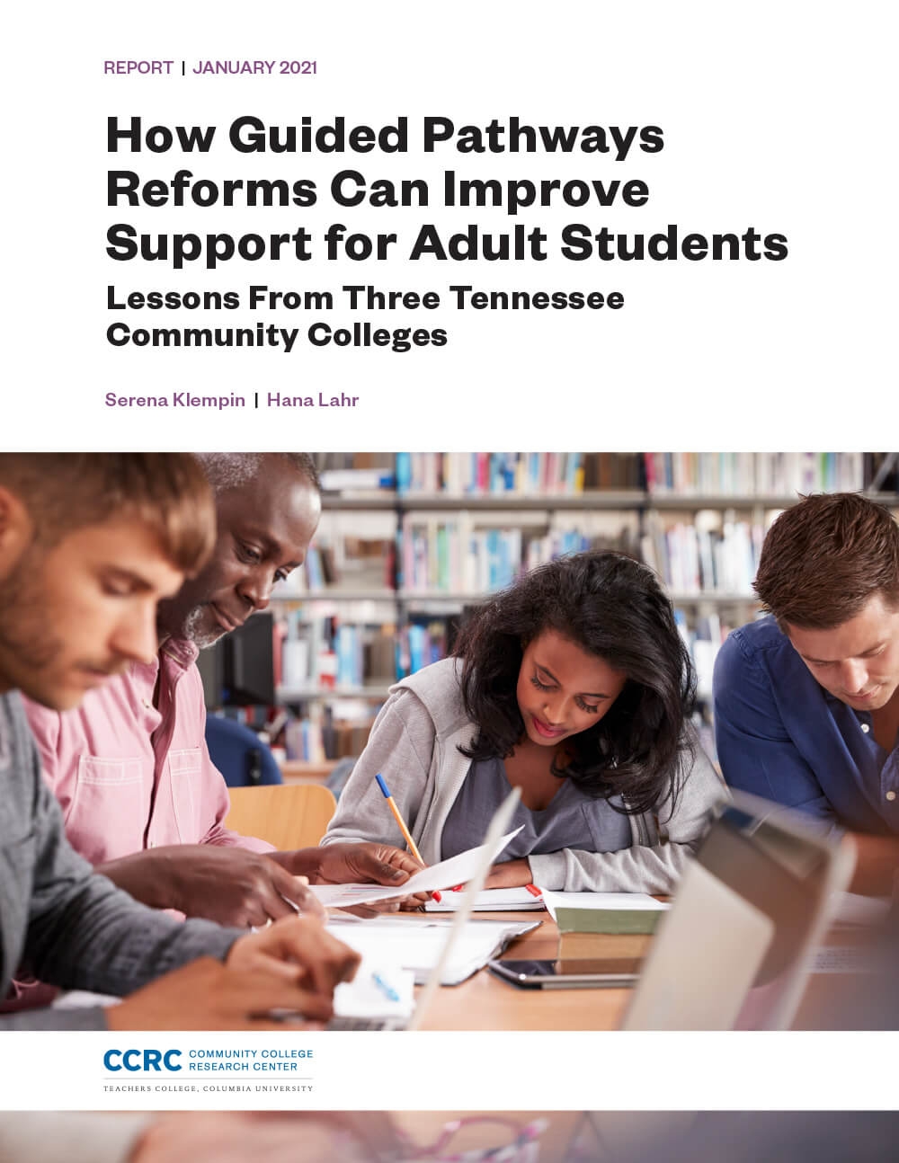 How Guided Pathways Reforms Can Improve Support for Adult Students: Lessons From Three Tennessee Community Colleges