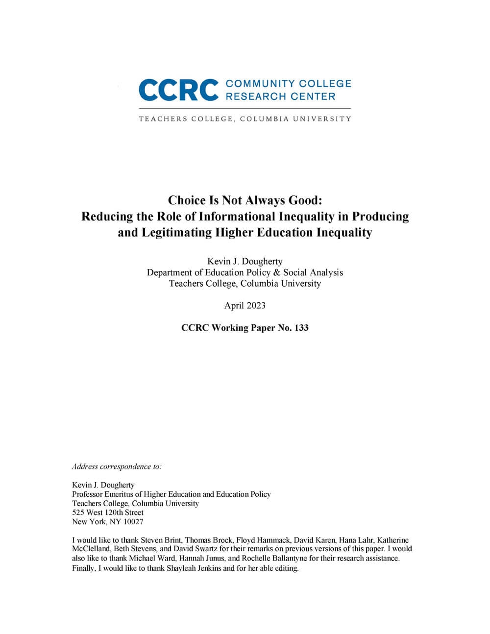 Choice Is Not Always Good:  Reducing the Role of Informational Inequality in Producing and Legitimating Higher Education Inequality