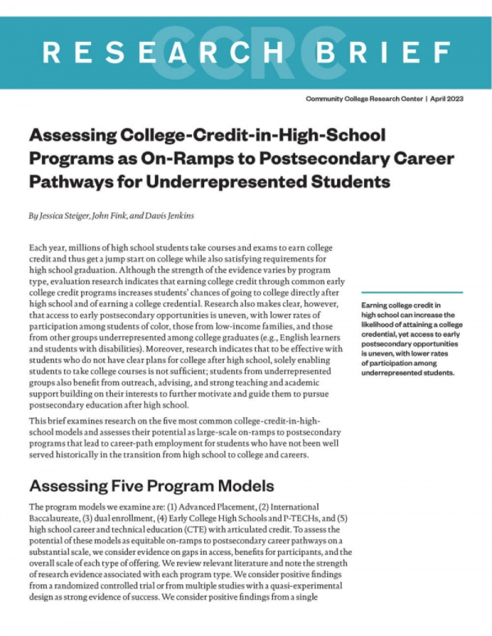 Assessing College-Credit-in-High-School Programs as On-Ramps to Postsecondary Career Pathways for Underrepresented Students