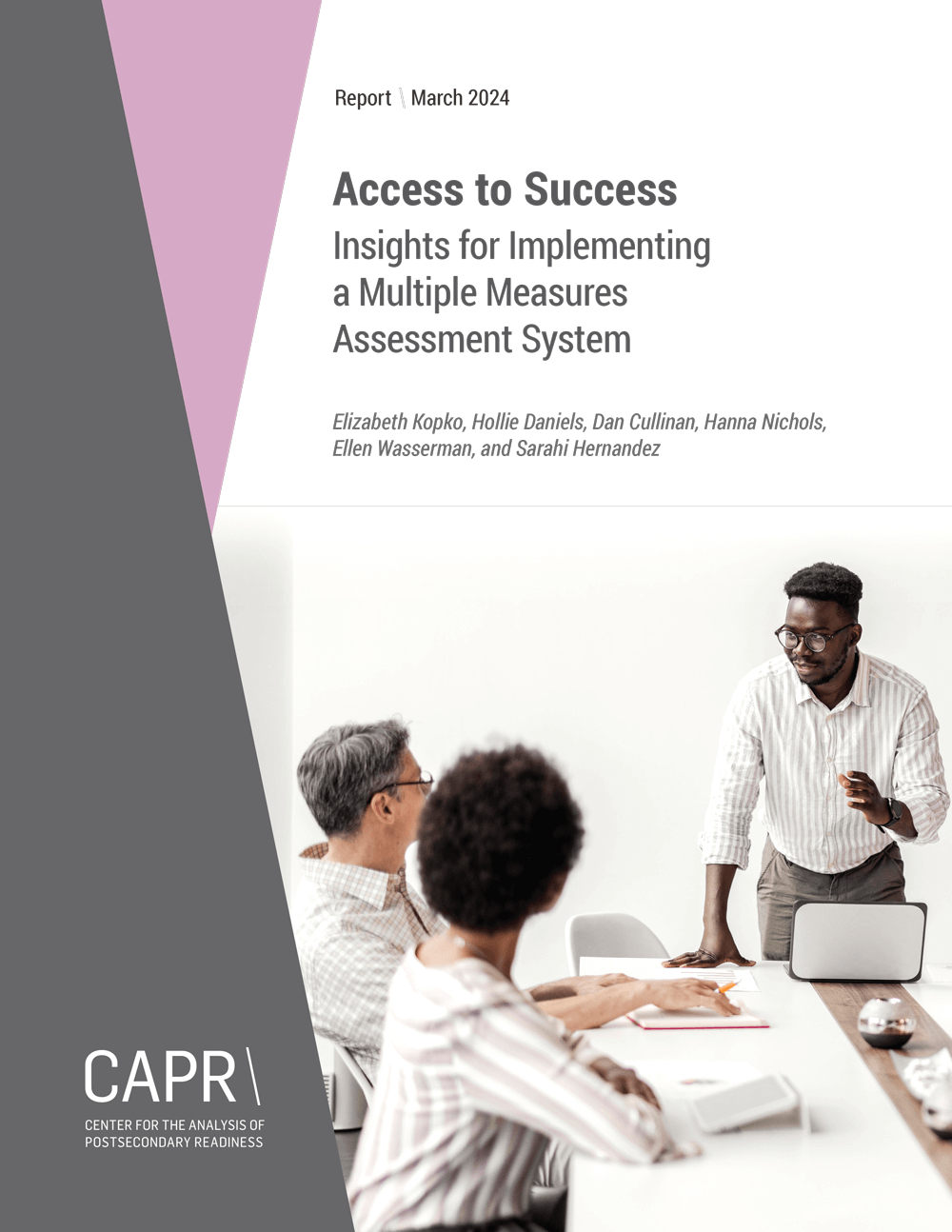 Access to Success: Insights for Implementing a Multiple Measures Assessment System