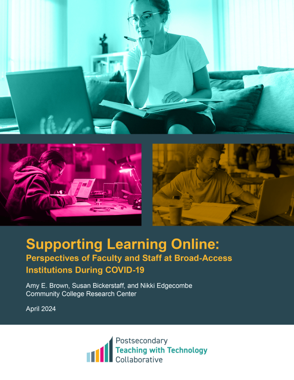 Supporting Learning Online: Perspectives of Faculty and Staff at Broad-Access Institutions During COVID-19